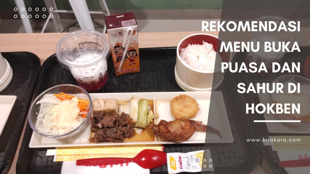 rekomendasi menu buka puasa dan sahur dari Hokben